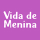 Vida de Menina